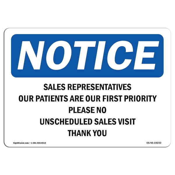 OSHA Notice Sign, 3.5" H, Sales Representatives Our Patients Are Our Sign, Landscape, 10PK